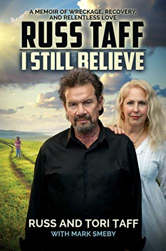 Book Cover I Still Believe: A Memoir of Wreckage, Recovery, and Relentless Love