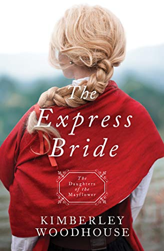 Book Cover The Express Bride (Volume 9) (Daughters of the Mayflower)