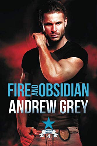 Book Cover Fire and Obsidian (Carlisle Deputies)