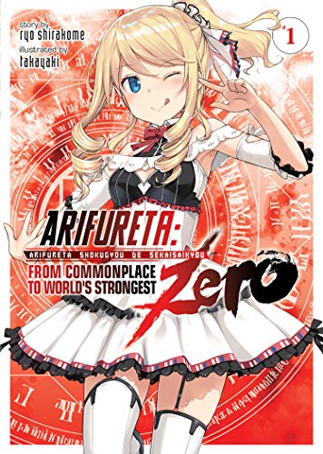 Book Cover Arifureta: From Commonplace to World's Strongest ZERO (Light Novel) Vol. 1