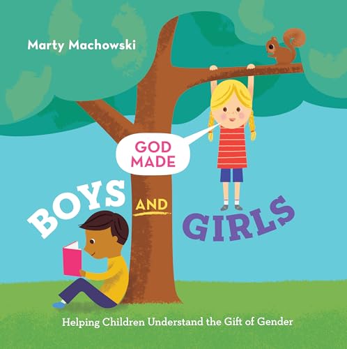 Book Cover God Made Boys and Girls: Helping Children Understand the Gift of Gender