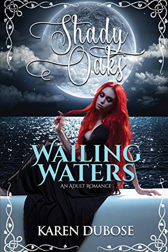 Book Cover Wailing Waters: An Adult Romance (5) (Shady Oaks)