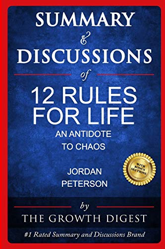 Book Cover Summary and Discussions of 12 Rules for Life: An Antidote to Chaos By Jordan Peterson
