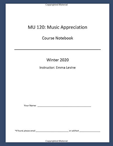 Book Cover MU 120: Music Appreciation: Course Notebook (Winter 2020)