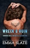 Wreck & Ruin: Blue Angels Motorcycle Club