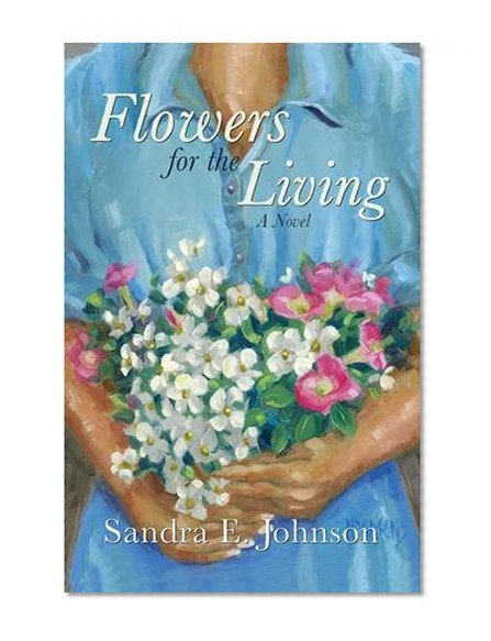 Flowers for the Living