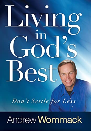 Book Cover Living in God's Best: Don't Settle for Less