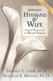 Book Cover Between Husband and Wife: Gospel Perspectives on Marital Intimacy