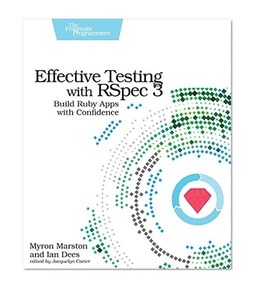 Book Cover Effective Testing with RSpec 3: Build Ruby Apps with Confidence