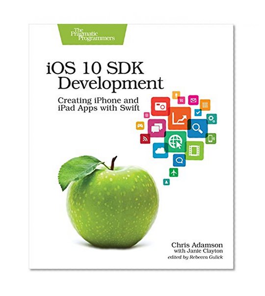 Book Cover iOS 10 SDK Development: Creating iPhone and iPad Apps with Swift
