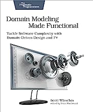 Book Cover Domain Modeling Made Functional: Tackle Software Complexity with Domain-Driven Design and F#