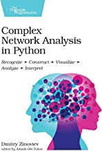 Book Cover Complex Network Analysis in Python: Recognize - Construct - Visualize - Analyze - Interpret