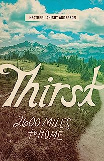 Book Cover Thirst: 2600 Miles to Home