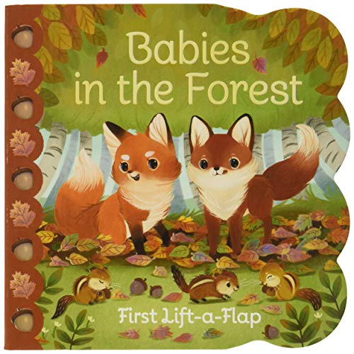 Book Cover Babies in the Forest- A Lift-a-Flap Board Book for Babies and Toddlers, Ages 1-4 (Chunky Lift-A-Flap Board Book)