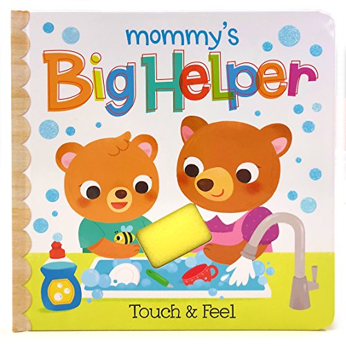 Book Cover Mommy's Big Helper: Touch & Feel (Early Bird Learning)