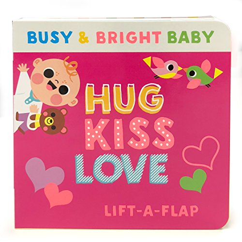 Book Cover Hug, Kiss, Love (Busy & Bright Baby)