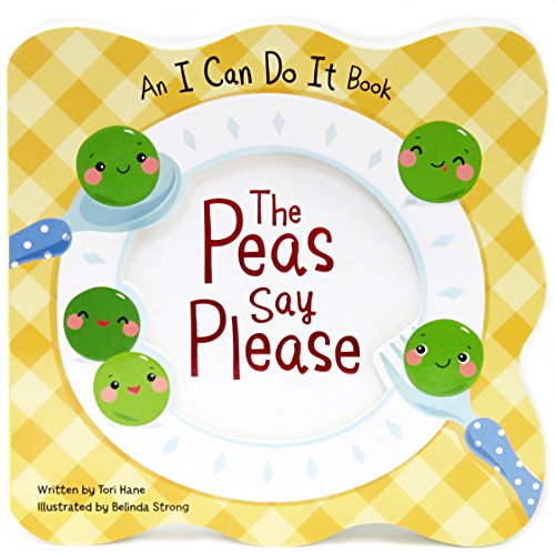Book Cover The Peas Say Please: I Can Do It