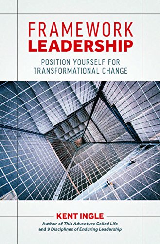 Book Cover Framework Leadership: Position Yourself for Transformational Change