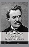 Beyond Good and Evil: Prelude to a Philosophy of the Future