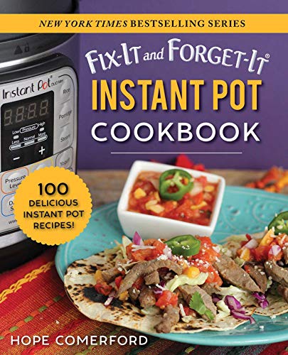 Book Cover Fix-It and Forget-It Instant Pot Cookbook: 100 Delicious Instant Pot Recipes!