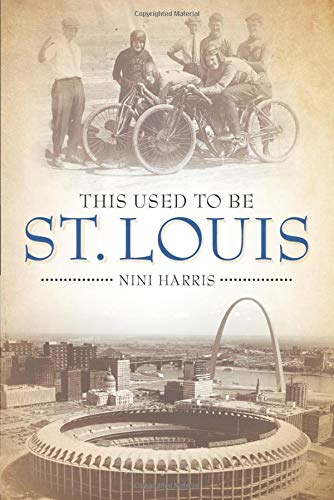 Book Cover This Used to Be St. Louis