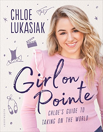 Book Cover Girl on Pointe: Chloe's Guide to Taking on the World