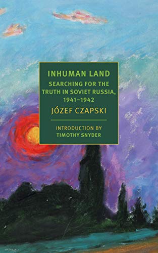 Book Cover Inhuman Land: Searching for the Truth in Soviet Russia, 1941-1942 (New York Review Books)