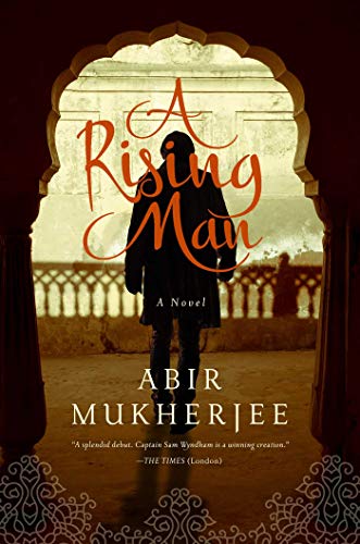 Book Cover A Rising Man: A Novel (Wyndham & Banerjee Mysteries)