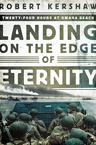 Book Cover Landing on the Edge of Eternity: Twenty-Four Hours at Omaha Beach