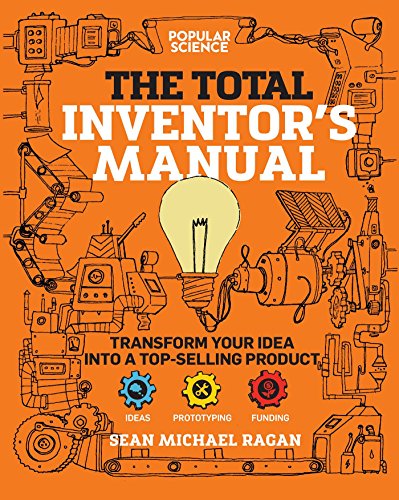 Book Cover Total Inventor's Manual: Transform Your Idea into a Top-Selling Product (Popular Science)