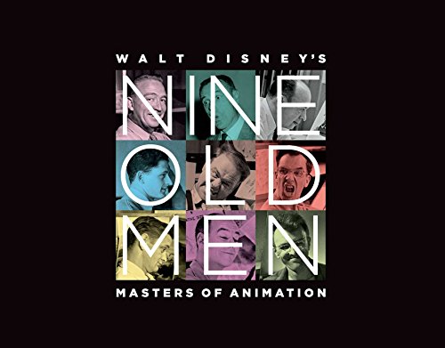 Book Cover Walt Disney's Nine Old Men: Masters of Animation