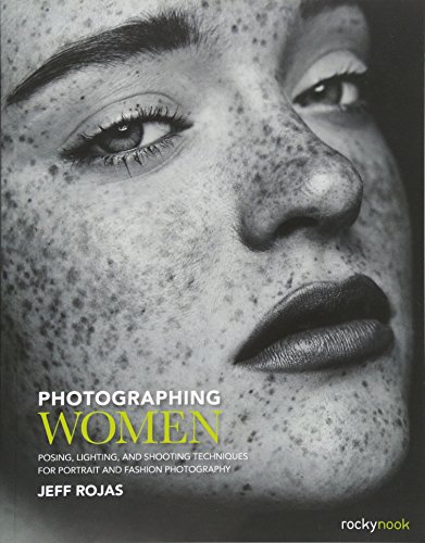 Book Cover Photographing Women: Posing, Lighting, and Shooting Techniques for Portrait and Fashion Photography