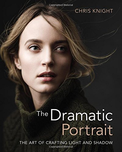 Book Cover The Dramatic Portrait: The Art of Crafting Light and Shadow
