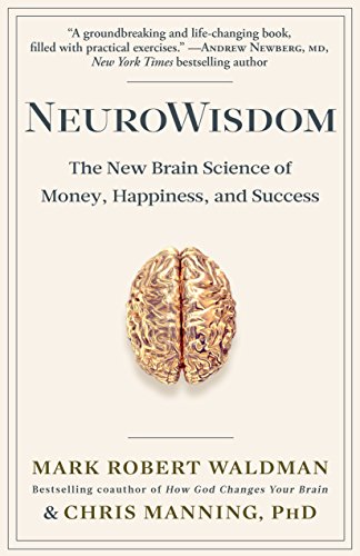 Book Cover NeuroWisdom: The New Brain Science of Money, Happiness, and Success