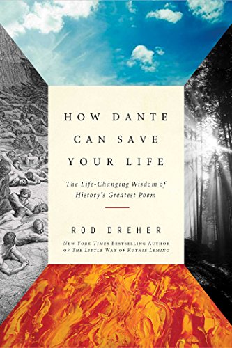 Book Cover How Dante Can Save Your Life: The Life-Changing Wisdom of History's Greatest Poem