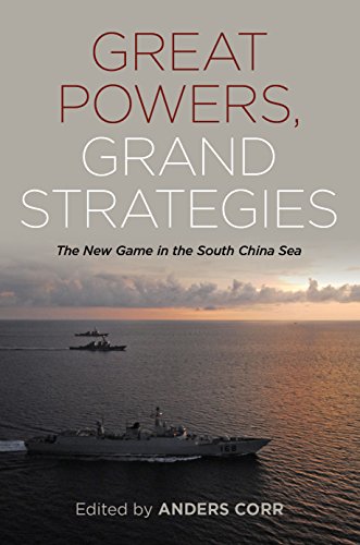 Book Cover Great Powers, Grand Strategies: The New Game in the South China Sea