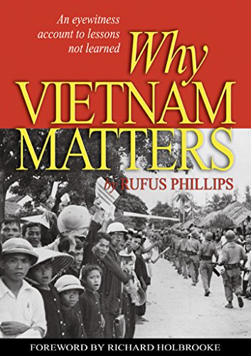 Book Cover Why Vietnam Matters: An Eyewitness Account of Lessons Not Learned