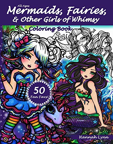 Book Cover Mermaids, Fairies, & Other Girls of Whimsy Coloring Book: 50 Fan Favs