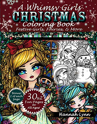 Book Cover A Whimsy Girls Christmas Coloring Book: Festive Girls, Fairies, & More