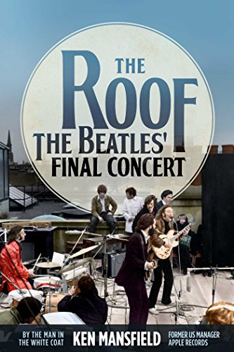 Book Cover The Roof: The Beatles' Final Concert