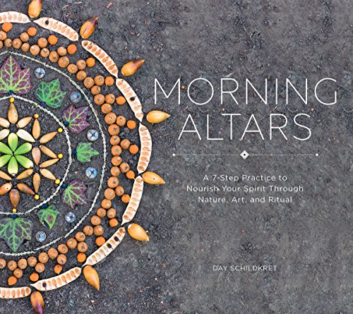 Book Cover Morning Altars: A 7-Step Practice to Nourish Your Spirit through Nature, Art, and Ritual