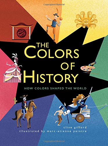 Book Cover The Colors of History: How Colors Shaped the World