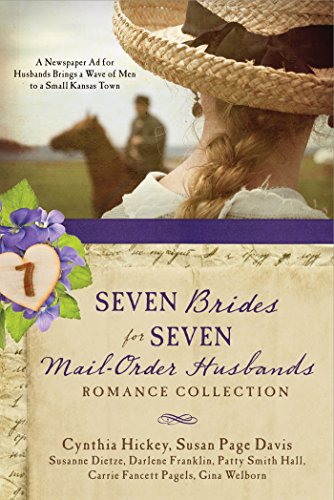 Book Cover Seven Brides for Seven Mail-Order Husbands Romance Collection: A Newspaper Ad for Husbands Brings a Wave of Men to a Small Kansas Town