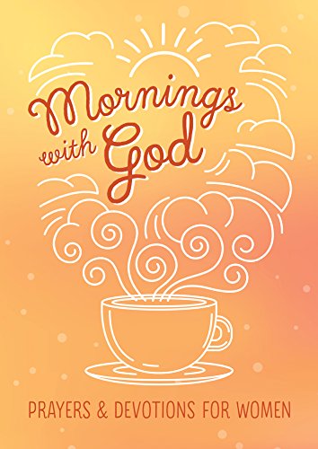 Book Cover Mornings With God: Prayers & Devotions for Women