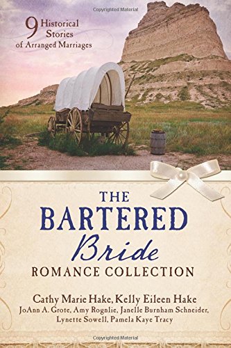 Book Cover The Bartered Bride Romance Collection: 9 Historical Stories of Arranged Marriages