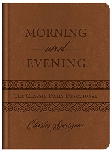 Book Cover Morning and Evening: The Classic Daily Devotional