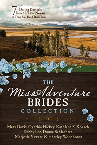 Book Cover The MISSadventure Brides Collection: 7 Daring Damsels Donâ€™t Let the Norms of Their Eras Hold Them Back
