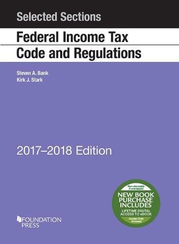 Book Cover Selected Sections Federal Income Tax Code and Regulations: 2017-2018 (Selected Statutes)