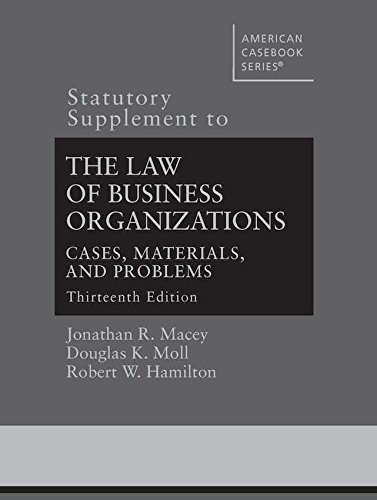 Book Cover Statutory Supplement to The Law of Business Organizations, Cases, Materials, and Problems (American Casebook Series)