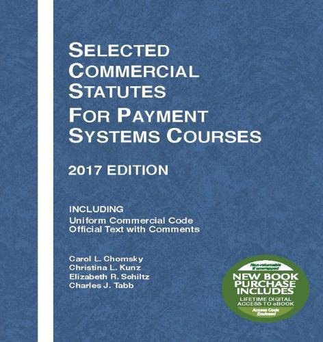 Book Cover Selected Commercial Statutes for Payment Systems Courses: 2017 Edition (Selected Statutes)